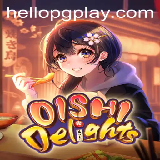 OishiDelights: An Exciting Culinary Adventure With HelloPG